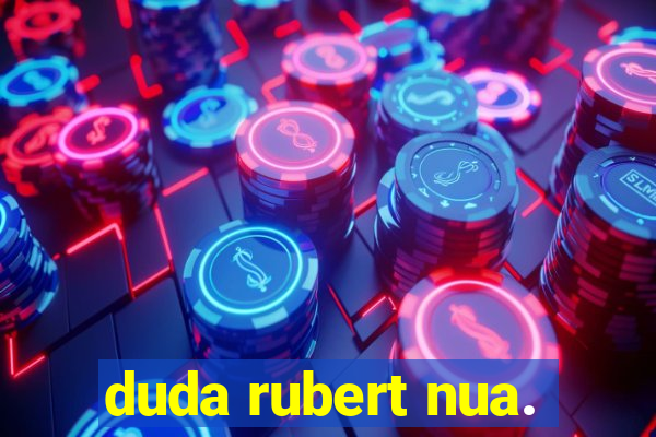 duda rubert nua.